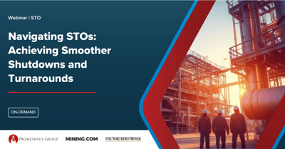 Navigating STOs: Achieving Smoother Shutdowns and Turnarounds​